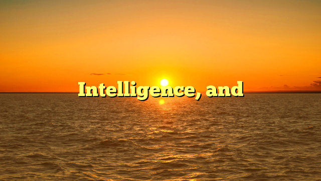 Intelligence, and